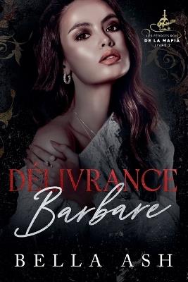 Délivrance Barbare - Bella Ash - cover