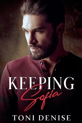 Keeping Sofia - Toni Denise - cover