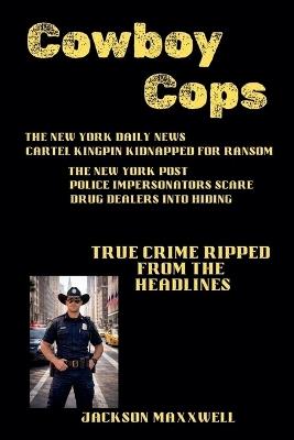 Cowboy Cops - Jackson Maxxwell - cover