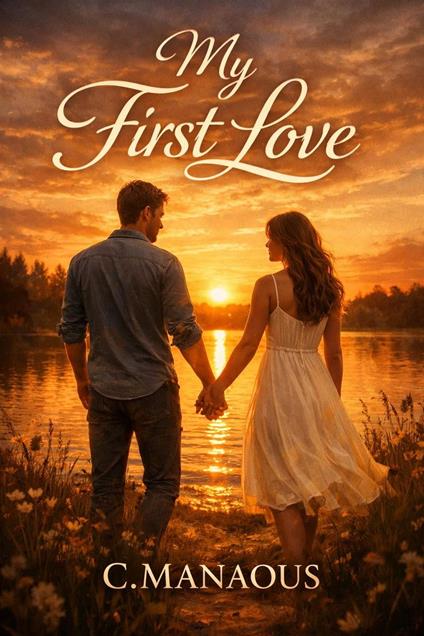 My First Love - C.Manaous - ebook