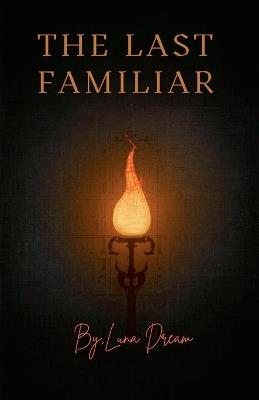 The Last Familiar - Luna Dream - cover