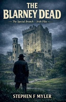 The Blarney Dead - Stephen Myler - cover