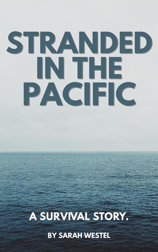 Stranded In The Pacific