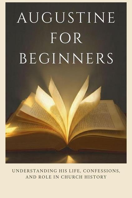 Augustine for Beginners
