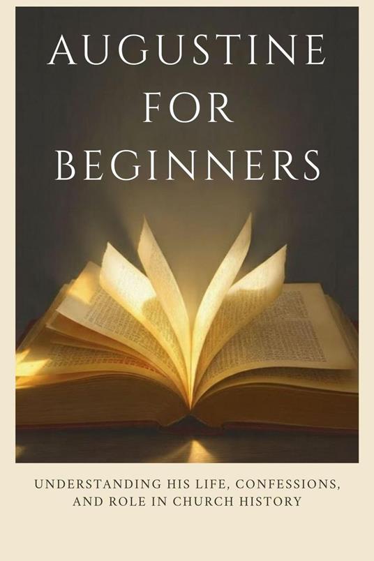 Augustine for Beginners