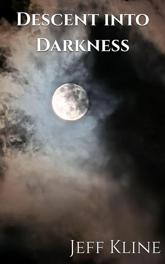 Descent into Darkness