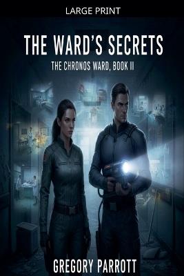 The Ward's Secrets - Gregory Parrott - cover