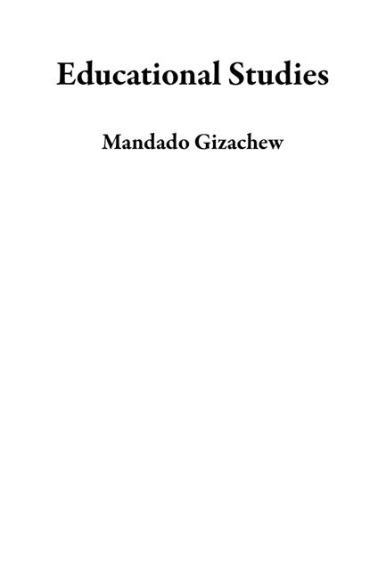 Educational Studies - Mandado Gizachew - ebook