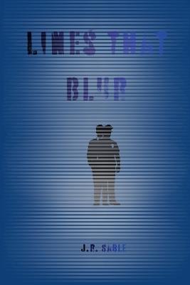 Lines that Blur - J R Sable - cover