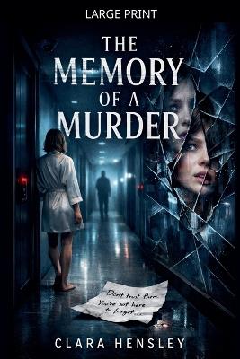 The Memory of a Murder - Clara Hensley - cover