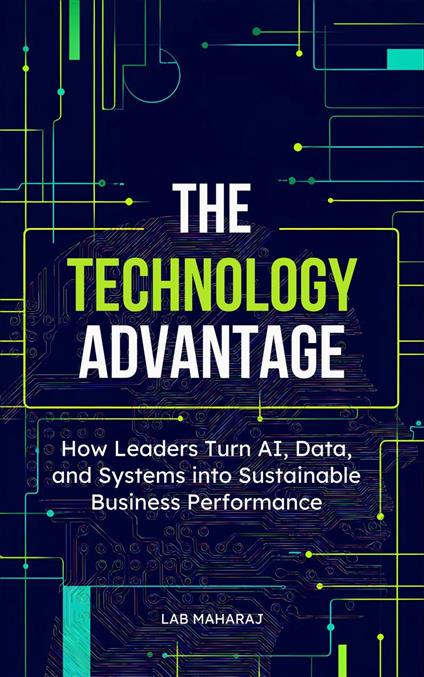 The Technology Advantage