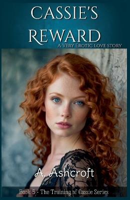 Cassie's Reward - A Ashcroft - cover