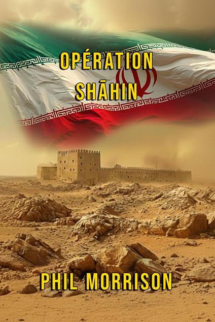 OPÉRATION SHAHIN