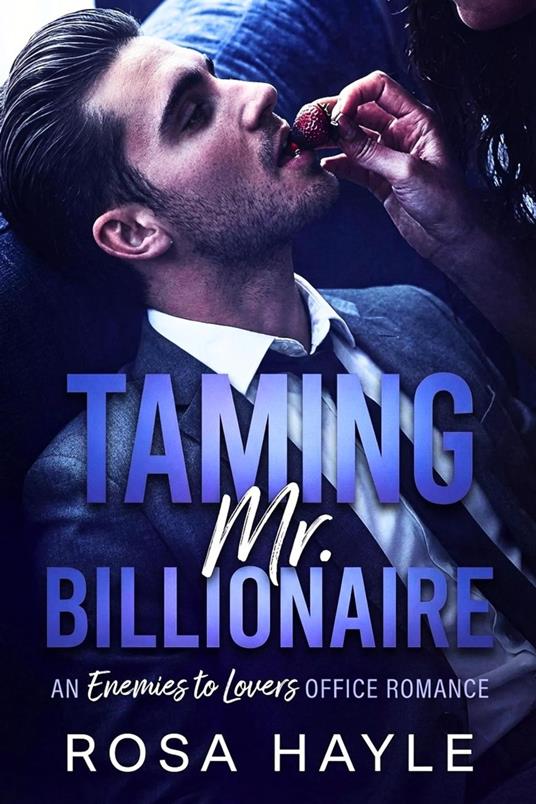 Taming Mr. Billionaire