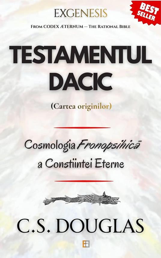 TESTAMENTUL DACIC: CARTEA ORIGINILOR
