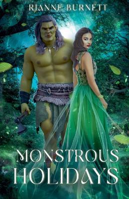 Monstrous Holidays - Rianne Burnett - cover