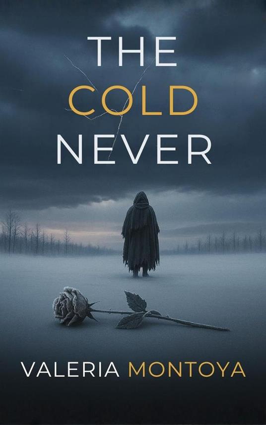 The Cold Never