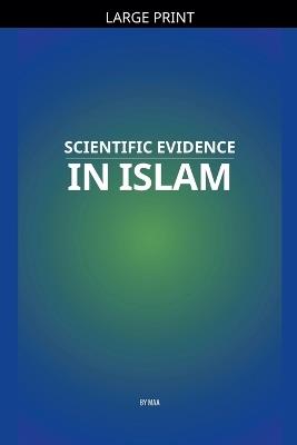 Scientific Evidence in Islam - Maa - cover