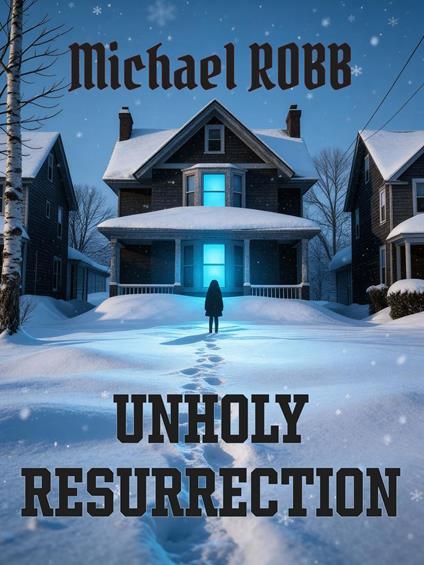 Unholy Resurrection