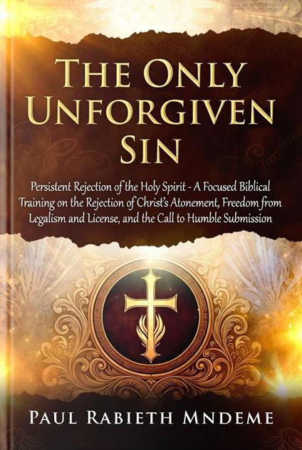 The Only Unforgiven Sin