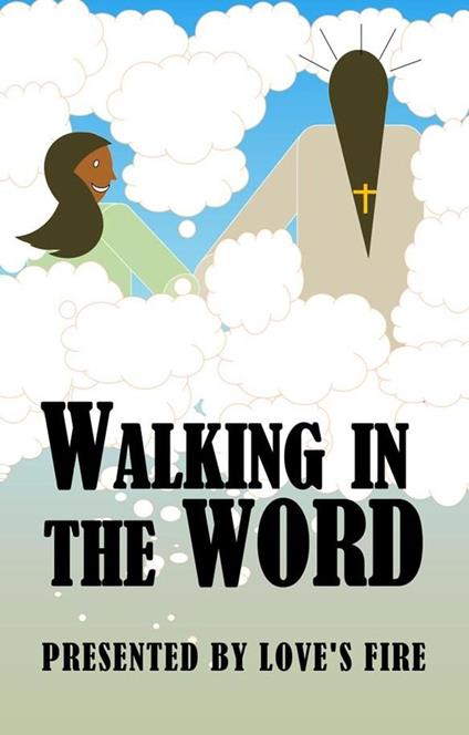 Walking In The Word
