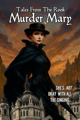 Tales From The Rook: Murder Mary - Michael White - cover