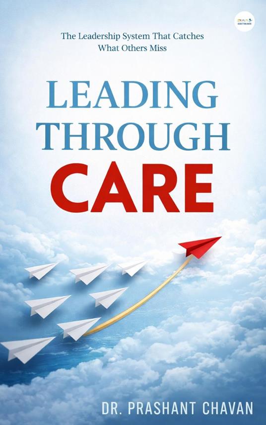 Leading Through Care