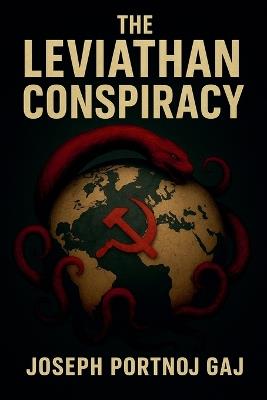 The Leviathan Conspiracy - Joseph Portnoj Gaj - cover