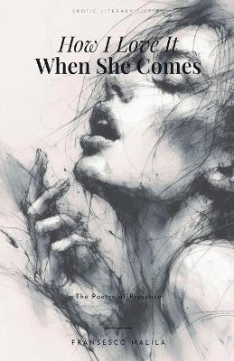 How I Love It When She Comes - Fransesco Malila - cover