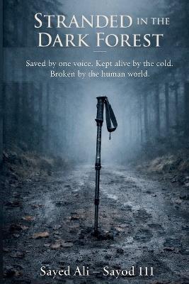 Stranded in the Dark Forest - Sayed Ali - cover