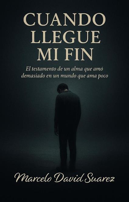 Cuando llegue mi fin