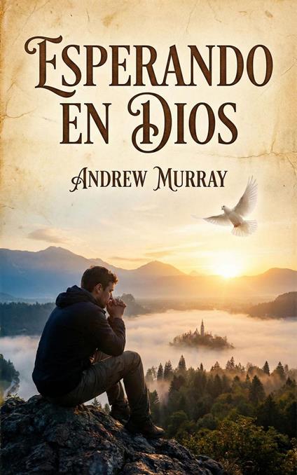 Esperando en Dios
