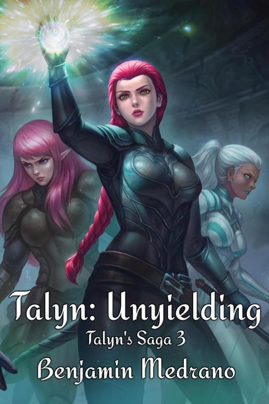 Talyn: Unyielding