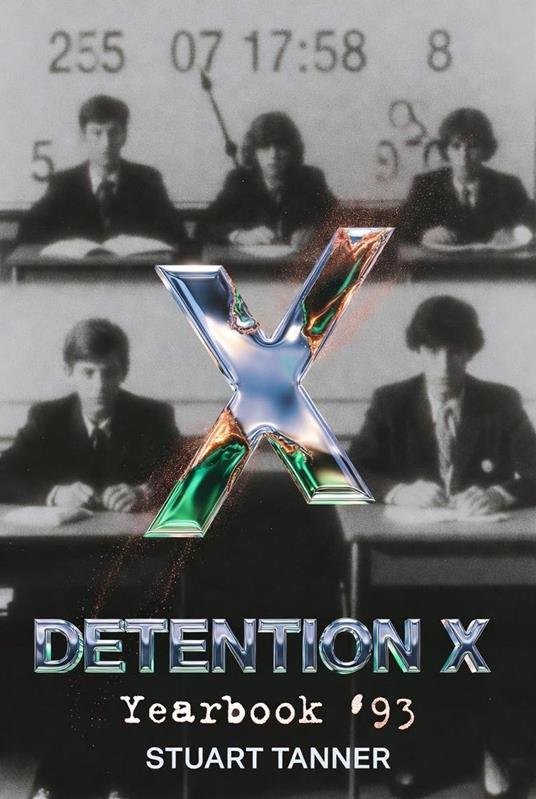 Detention X : Yearbook 93 - Stuart Tanner - ebook