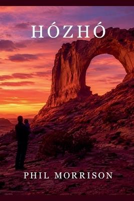 Hozho - Phil Morrison - cover