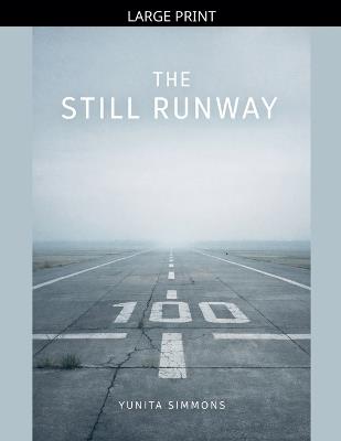The Still Runway - Yunita Simmons - cover