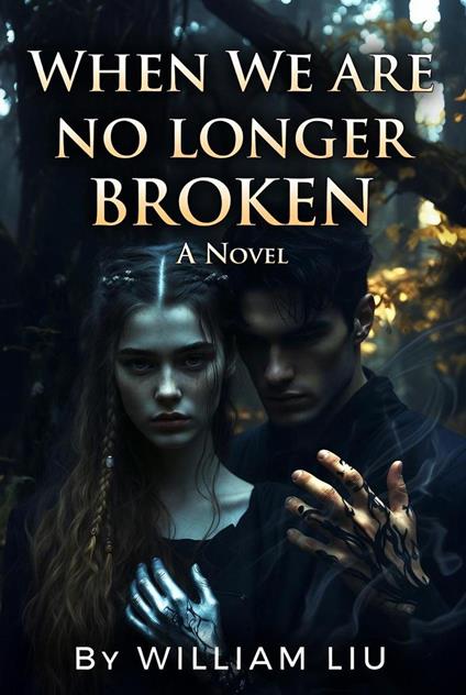 When We Are No Longer Broken