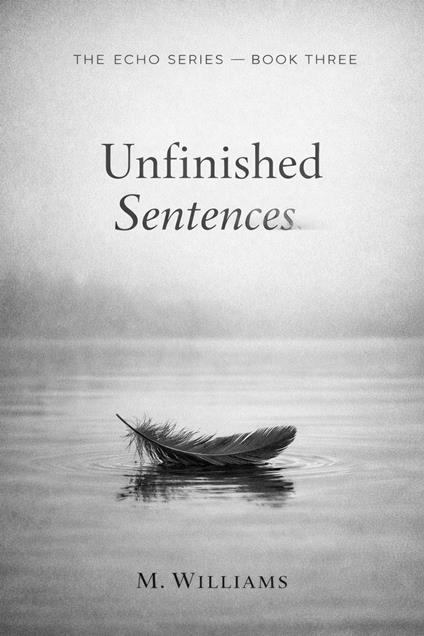 Unfinished Sentences