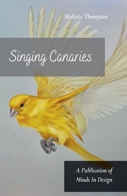 Singing Canaries - Makitia Thompson - cover
