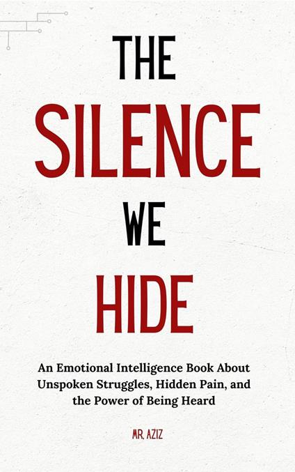 The Silence We Hide