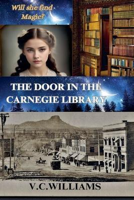 The Door In the Carnegie Library - V C Williams - cover