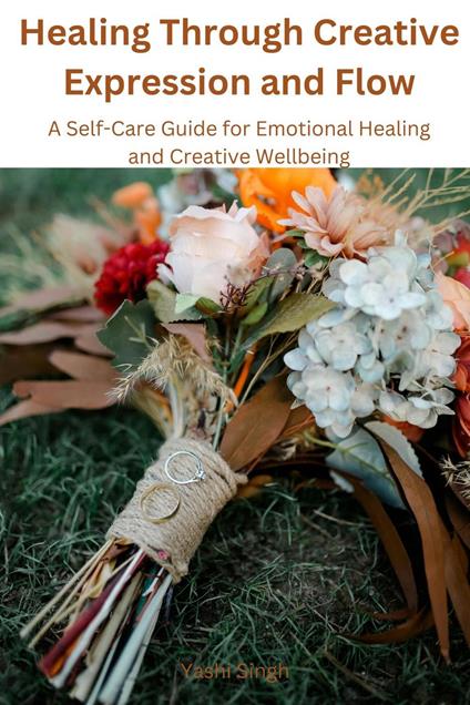 Healing Through Creative Expression and Flow