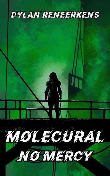 Molecural: No Mercy - Dylan Reneerkens - ebook