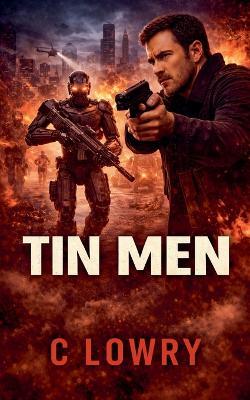 Tin Men - C Lowry - cover