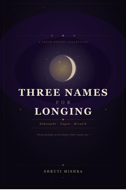 Three Names For Longing