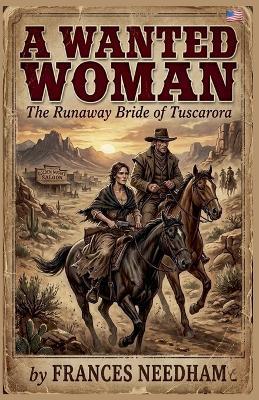 A Wanted Woman - Frances Needham - cover