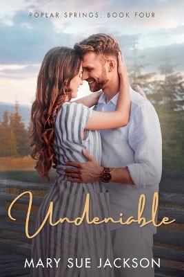 Undeniable - Mary Sue Jackson - cover
