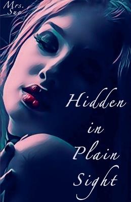 Hidden in Plain Sight - Sue - cover