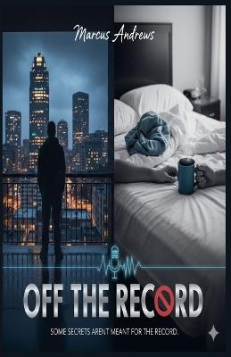 Off The Record - Marcus Andrews - cover