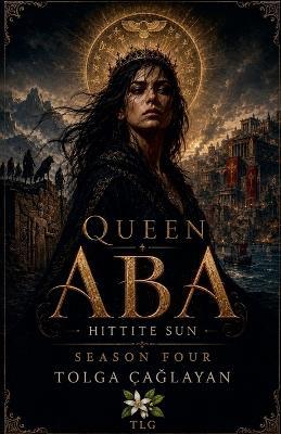 Hittite Sun - Queen Aba - Çağlayan Tolga - cover